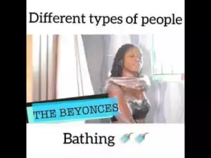 Video: Maraji – How Different Types of People Take Their Bath